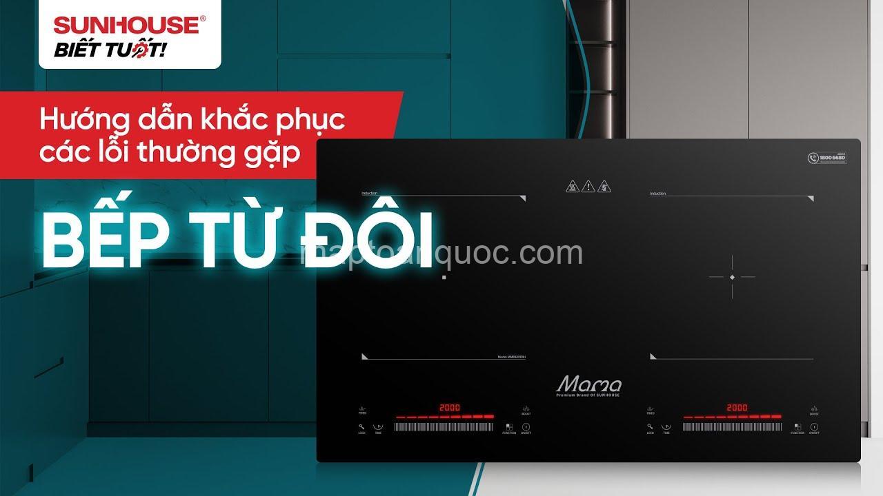 Hướng Dẫn Khắc Phục Bếp Từ Lỗi: Nguyên Nhân & Cách Sửa Chữa